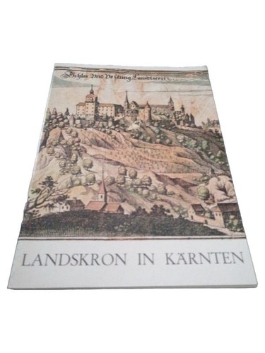 Landskron kärnten bildband - landskron,